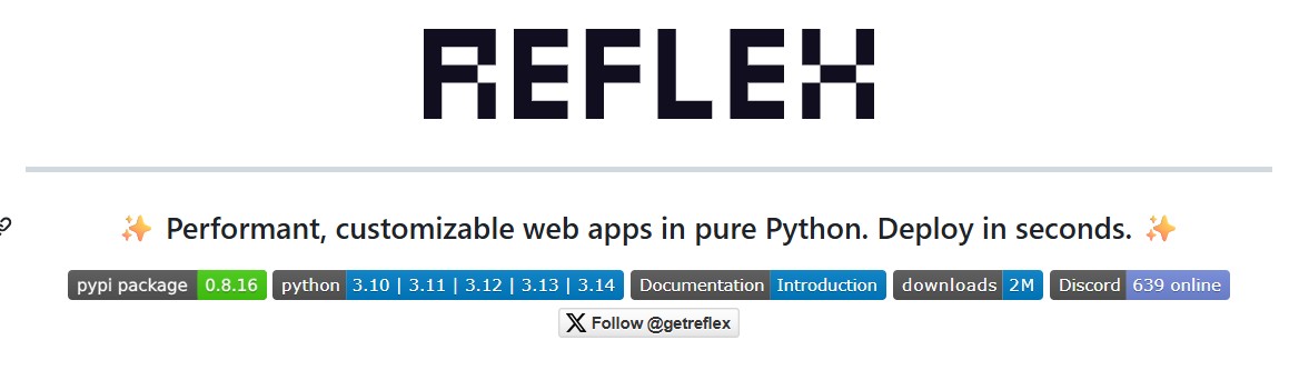 Reflex: Build Full-Stack Web Apps in Pure Python — Fast, Flexible and Powerful